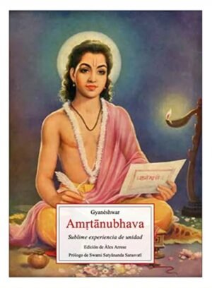 Amrtanubhava – Sublime experiencia de unidad