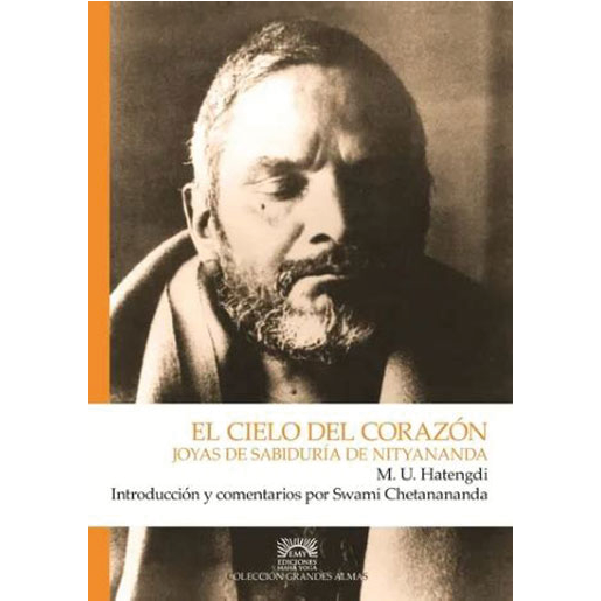 El cielo del corazón – Joyas de sabiduría de Nityananda