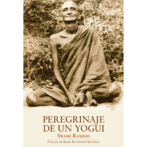 Peregrinaje de un yogui – Swami Ramdas