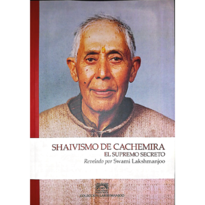 Shaivismo de Cachemira. El supremo secreto