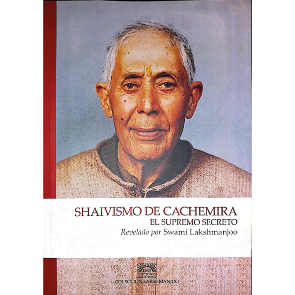 Shaivismo de Cachemira. El supremo secreto